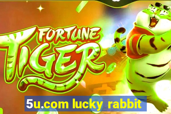 5u.com lucky rabbit